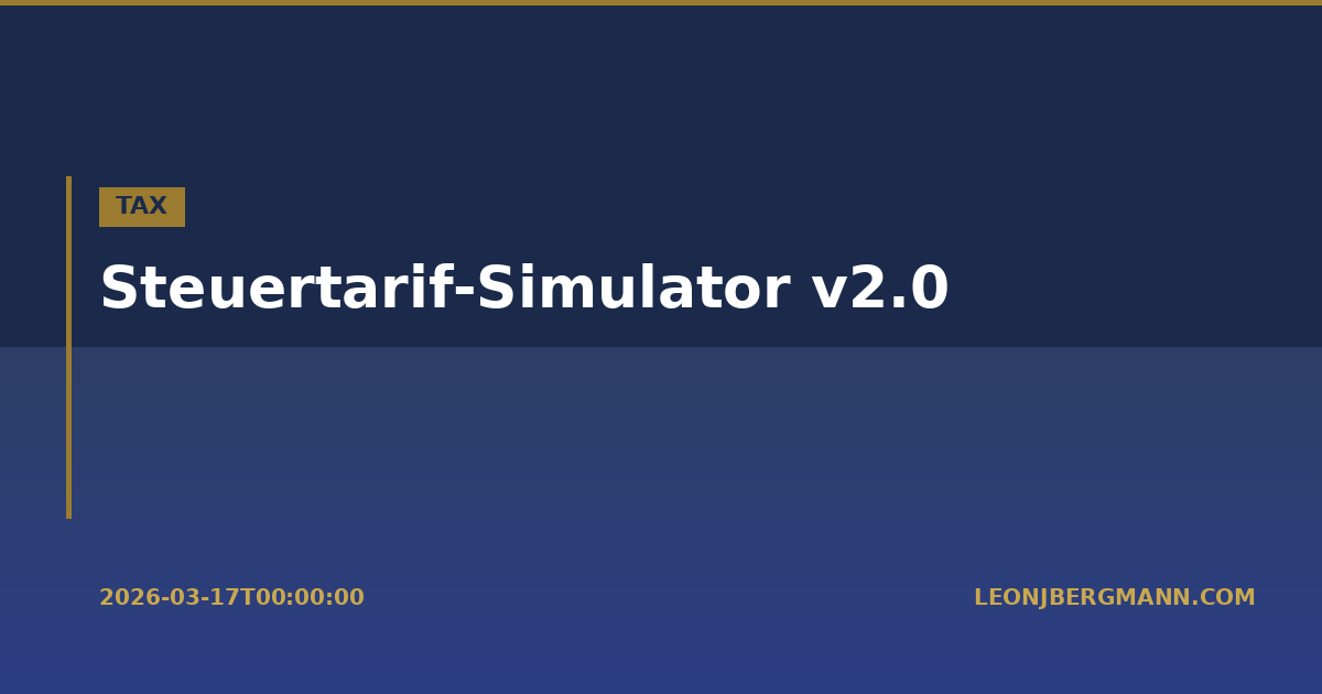 Steuertarif-Simulator v2.0